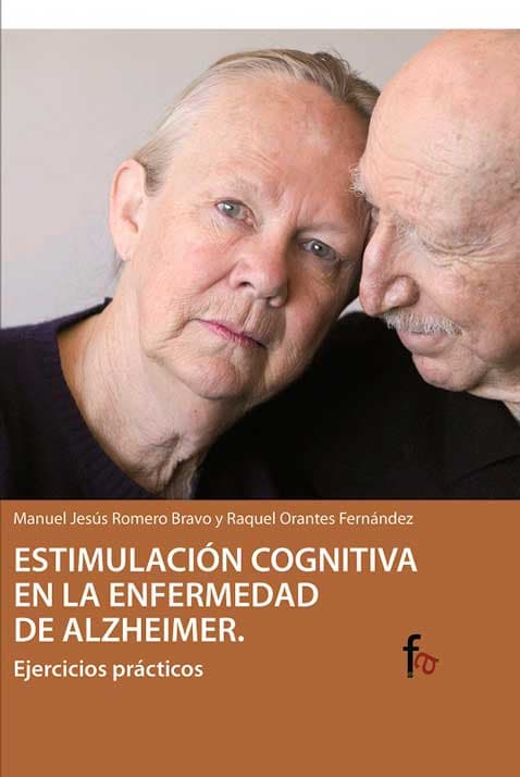 Estimulacion Cognitiva en la Enfermedad de Alzheimer.Ejercicios Practicos