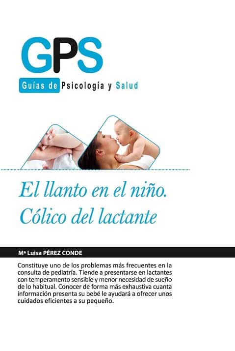 El Llanto En el Niño. Colico del Lactante